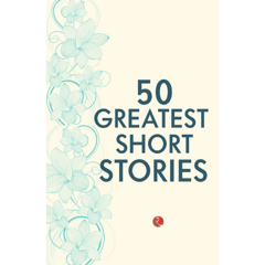 50 Greatest Short Stories (Terry O’Brien)