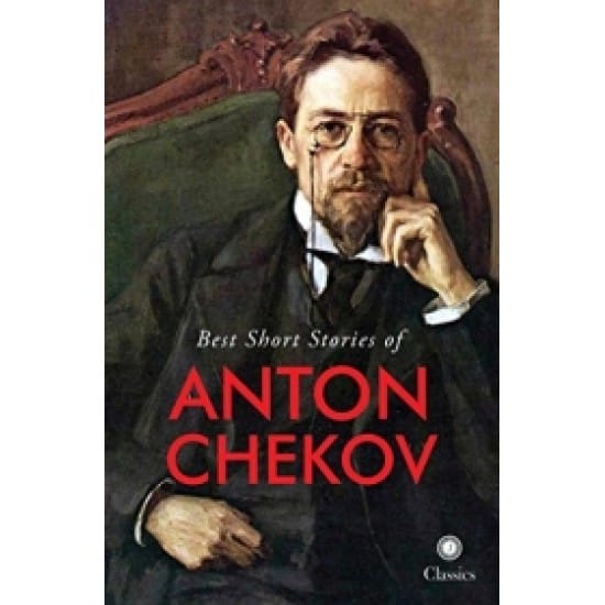 Best Short Stories Of Anton Chekov