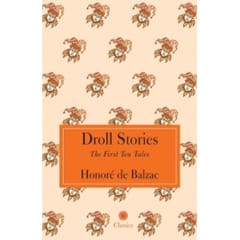 Droll Stories (Honorloo De Balzac)