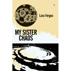 My Sister Chaos (Lara Fergus)