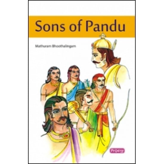 Sons Of Pandu (Mathuram Bhoothalingam)