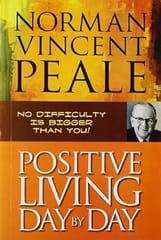 Positive Living Day By Day (Norman Vincent Peale)