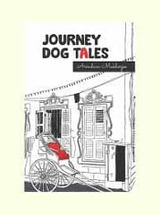 Journey Dog Tales (Arindam Mukherjee)