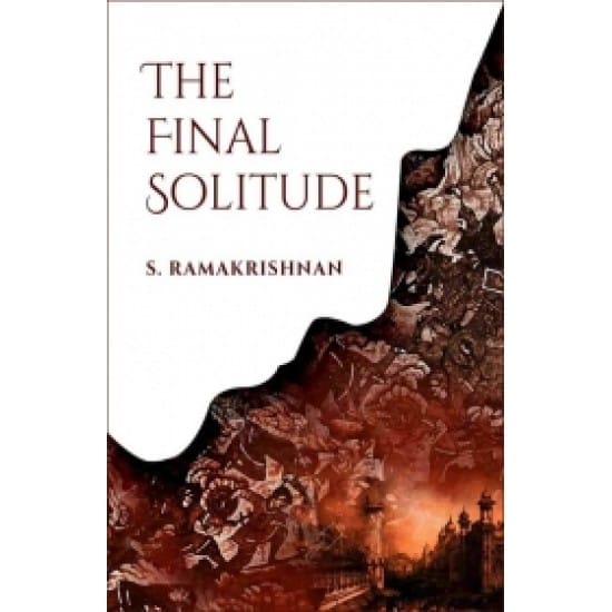 The Final Solitude (S.Ramakrishnan)