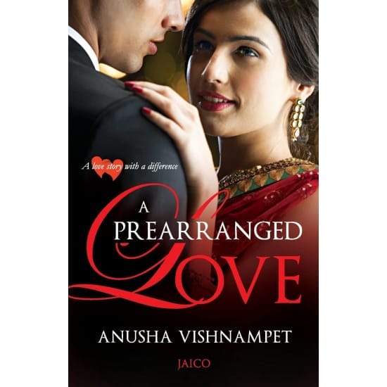 A Prearranged Love (Anusha Vishnampet)