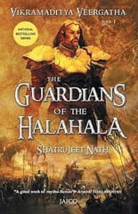 Vikramaditya Veergatha Book 1 - The Guardians of the Halahala (Shatrujeet Nath)