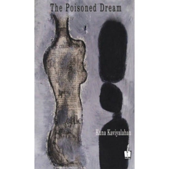 The Poisoned Dream (Kuna Kaviyalahan)